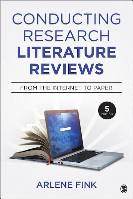 Conducting Research Literature Reviews: From the Internet to Paper (5th Edition) - Epub + Converted Pdf
